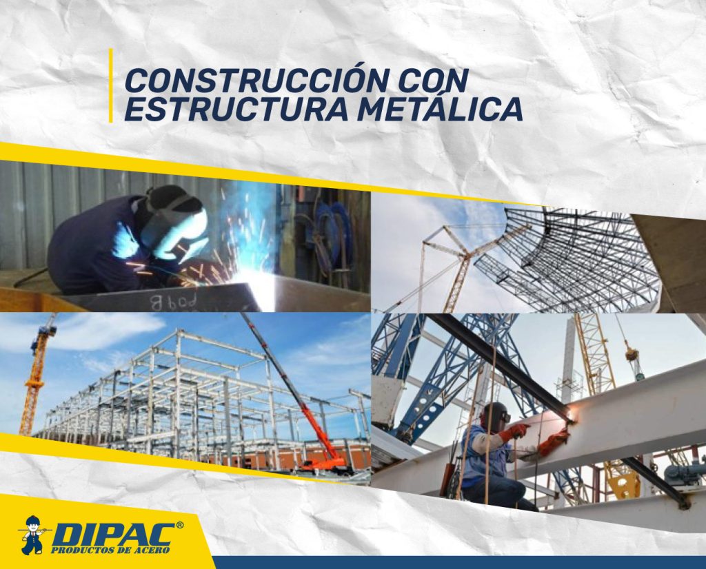 Dipac - Construcción con estructura metálica